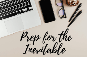 Laptop, glasses, pens ready for a course with title "Prep for the Inevitable" in script